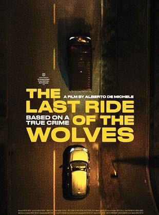 The Last Ride of the Wolves