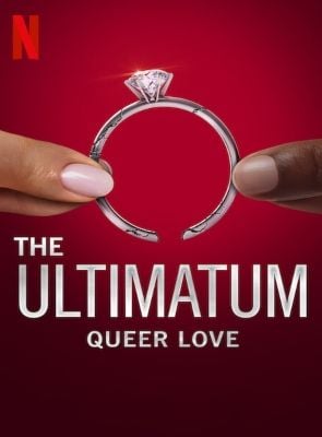 The Ultimatum: Queer Love