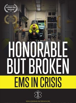 Honorable But Broken: EMS in Crisis