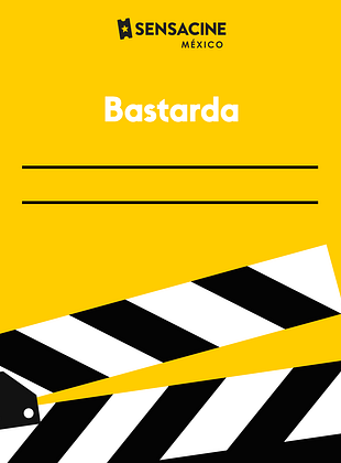 Bastarda - Serie 2024 - SensaCine.com.mx