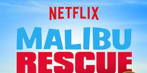 Cartel de Malibu Rescue : The Movie