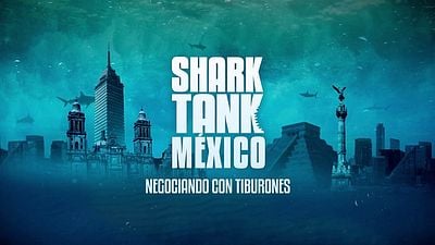 'Shark Tank México' busca emprendedores para su temporada 11: así puedes inscribir tu negocio hoy mismo noticias imagen