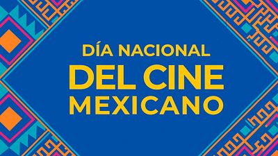 Día Nacional del Cine Mexicano 2020: Sin costo puedes disfrutar de estas películas y actividades noticias imagen