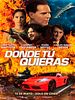 Cartel de Donde Tú Quieras