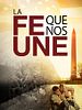 Cartel de La fe que nos une