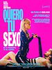 Cartel de Quiero Tu Sexo
