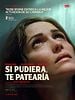 Cartel de Si pudiera, te patearía