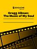Cartel de Gregg Allman: The Music of My Soul