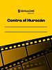 Cartel de Contra el Huracán