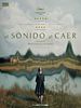 Cartel de El Sonido Al Caer