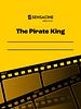 Cartel de The Pirate King