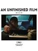 Cartel de An Unfinished Film