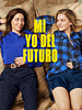 Cartel de Mi yo del futuro