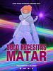 Cartel de Solo Necesitas Matar