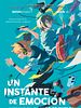 Cartel de Un Instante De Emoción