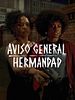 Cartel de Aviso general: Hermandad