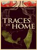 Cartel de Traces of Home