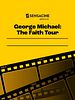 Cartel de George Michael: The Faith Tour