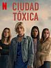 Cartel de Toxic Town