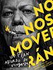 Cartel de No nos moverán