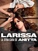 Cartel de Larissa: La otra cara de Anitta