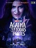 Cartel de Agatha en todas partes