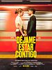 Cartel de Déjame estar contigo