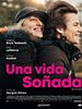 Cartel de Una vida soñada