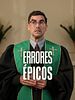 Cartel de Errores épicos
