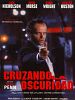 Cartel de Cruzando la oscuridad