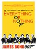 Cartel de Everything or Nothing: The Untold Story of 007