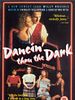 Cartel de Dancin' Thru the Dark