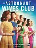 Cartel de The Astronaut Wives Club