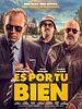 Cartel de Es por tu bien