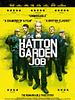 Cartel de The Hatton Garden Job