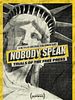 Cartel de Nobody Speak: Trials of the Free Press