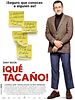 Cartel de ¡Qué tacaño!