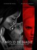 Cartel de Mio o de nadie