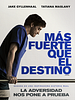 Cartel de Más fuerte que el destino