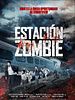 Cartel de Estación zombie