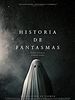 Cartel de Historia de Fantasmas