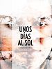Cartel de Unos días al Sol