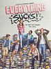 Cartel de Everything Sucks!
