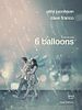Cartel de 6 Balloons