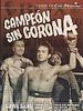 Cartel de Campeón sin corona