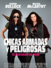 Cartel de Chicas armadas y peligrosas
