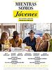 Cartel de Mientras somos jóvenes