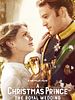 Cartel de Un príncipe de Navidad: La boda real