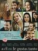 Cartel de A él no le gustas tanto
