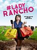 Cartel de #Lady Rancho